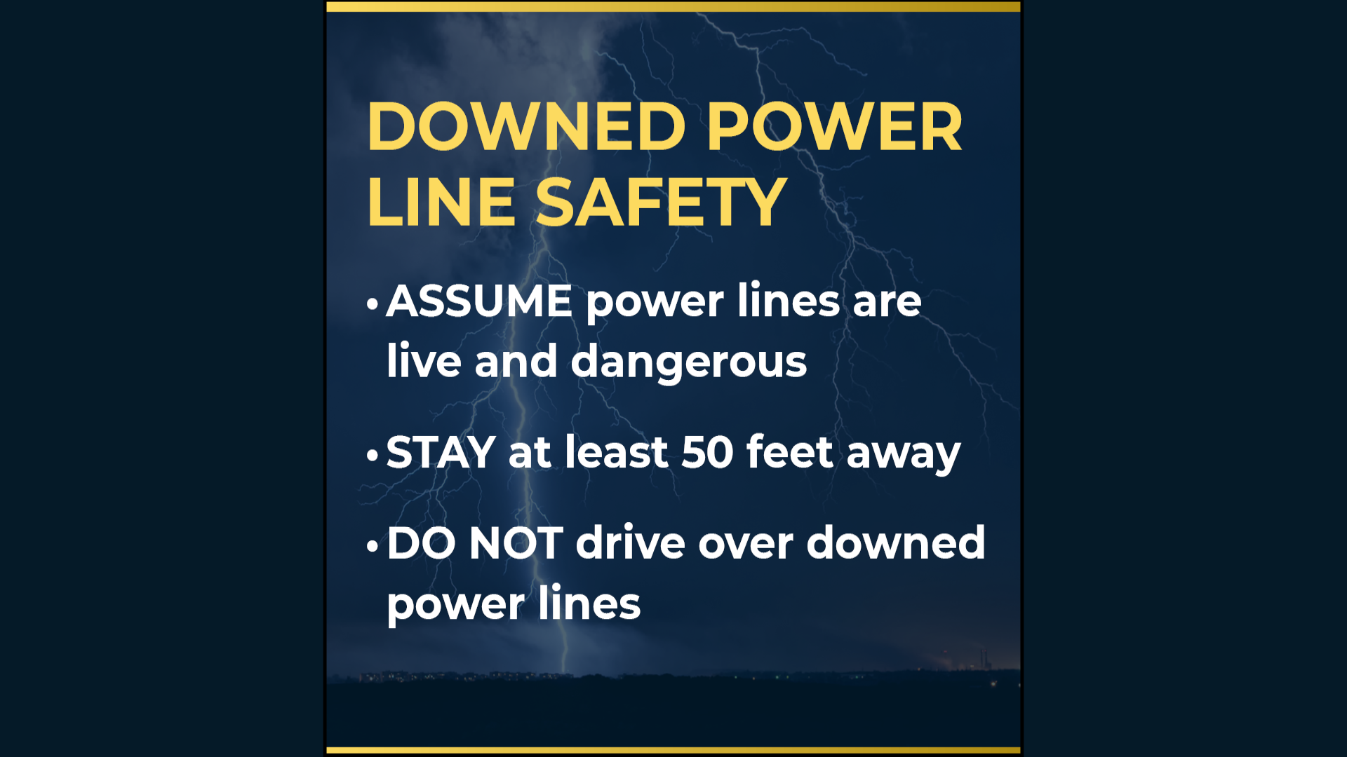 Stay Away from Downed Power Lines
