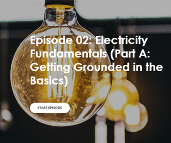 Episode 02: Electricity Fundamentals (Part A)