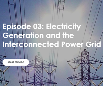 Episode 03: Electricity Generation